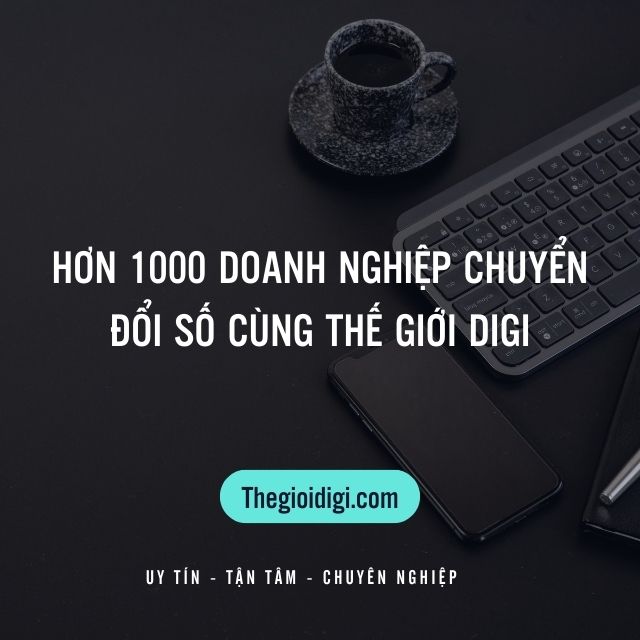 Chuyển đổi số cùng thế giới digi